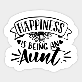 Happiness Is Being An Aunt Sticker